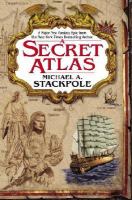 A Secret Atlas Book One in the Age of Discovery Trilogy cover