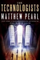 The Technologists : A Novel cover