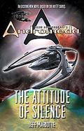 Gene Roddenberry's Andromeda The Attitude Of Silence cover