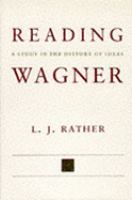 Reading Wagner: A Study in the History of Ideas cover