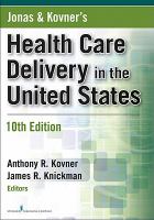 Health Care Delivery in the United States cover