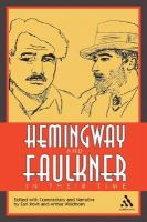 Hemingway And Faulkner In Their Time cover