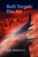 Soft Target: The Air- cover