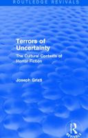 Terrors of Uncertainty (Routledge Revivals) : The Cultural Contexts of Horror Fiction cover