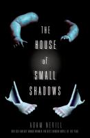 The House of Small Shadows cover