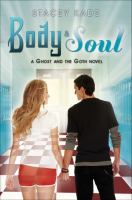 Body and Soul (a Ghost and the Goth Novel) cover
