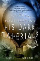 Exploring Philip Pullman's His Dark Materials cover