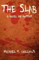The Slab : A Novel of Horror cover