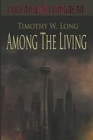 Among the LivingA Zombie Novel cover