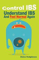 Control IBS : Understand IBS and Feel Normal Again cover