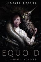 Equoid: A Laundry novella cover
