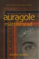 Auragole of Mattelmead : Book Three of Aurogole's Journey cover