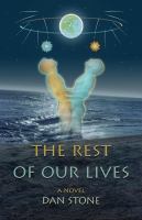 The Rest of Our Lives A Novel cover
