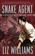 Snake Agent A Detective Inspector Chen Novel cover