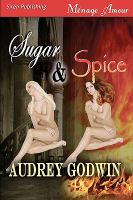 Sugar and Spice [Sequel to Brothers of the Night] cover