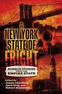 A New York State of Fright : Horror Stories from the Empire State cover