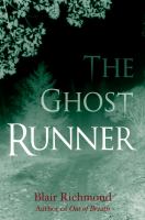 The Ghost Runner : A Novel cover