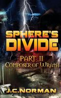 Sphere's Divide Ii - Composer of Wrath cover