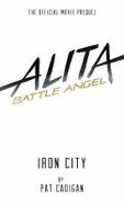 Alita: Battle Angel - Iron City cover