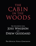 The Cabin in the Woods The Official Visual Companion cover