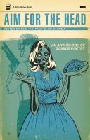 Aim for the Head : An Anthology of Zombie Poetry cover