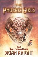 The Crimson Brand : The Phoenix Girls, Book II cover