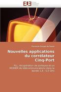 Nouvelles Applications du Corrélateur Cinq-Port cover