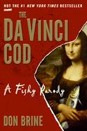 The Da Vinci Cod A Fishy Parody cover