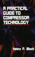 A Practical Guide to Compressor Technology cover