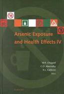 Arsenic Exposure and Health Effects Proceedings of the Fourth International Conference on Arsenic Exposure and Health Effects, July 18-22, 2000, San D cover