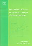 Mathematical And Economic Theory Of Road Pricing cover