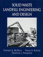 Solid Waste Landfill Engineering and Design cover
