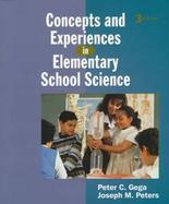Concepts and Experiences in Elementary School Science cover