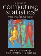 Guide to Computing Statistics with SPSS for Windows cover