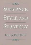 Substance, Style, and Strategy cover