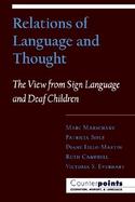 Relations of Language and Thought The View from Sign Language and Deaf Children cover