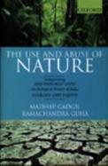The Use and Abuse of Nature This Fissured Land an Ecological History of India and Ecology and Equity cover