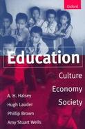 Education Culture, Economy, and Society cover