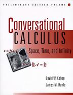 Conversational Calculus Space, Time, and Infinity  Preliminary Edition (volume2) cover