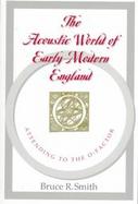The Acoustic World of Early Modern England Attending to the O-Factor cover