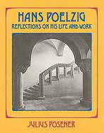 Hans Poelzig Reflections on His Life and Work cover