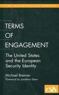 Terms of Engagement The United States and the European Security Identity cover