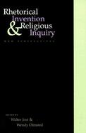 Rhetorical Invention and Religious Inquiry New Perspectives cover