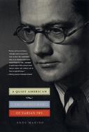 A Quiet American The Secret War of Varian Fry cover