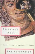 Goldberg's Angel: An Adventure in the Antiquities Trade cover