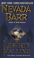 Liberty Falling An Anna Pigeon Mystery cover