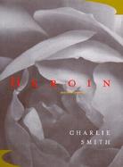 Heroin And Other Poems cover