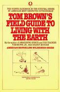 Tom Brown's Field Guide to Living With the Earth cover