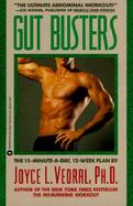 Gut Busters The Fifteen Minute-A-Day, Twelve Week Plan by cover