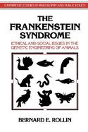 The Frankenstein Syndrome: Ethical and Social Issues in the Genetic Engineering of Animals cover